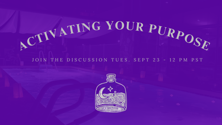 Activating Purpose:  Turn What You Love into What You Do