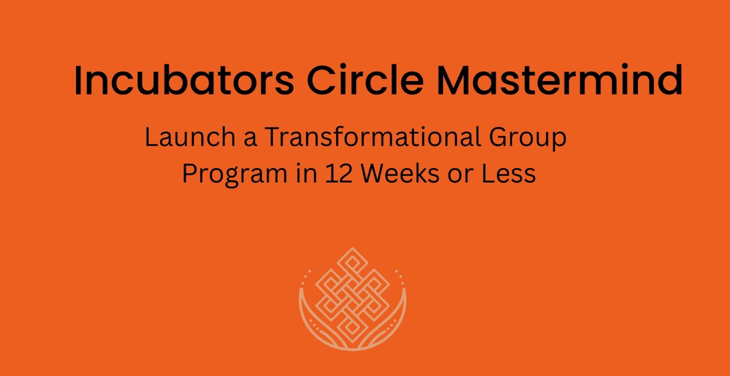 Incubators Circle Mastermind