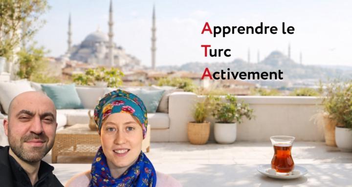 Apprendre le Turc Activement