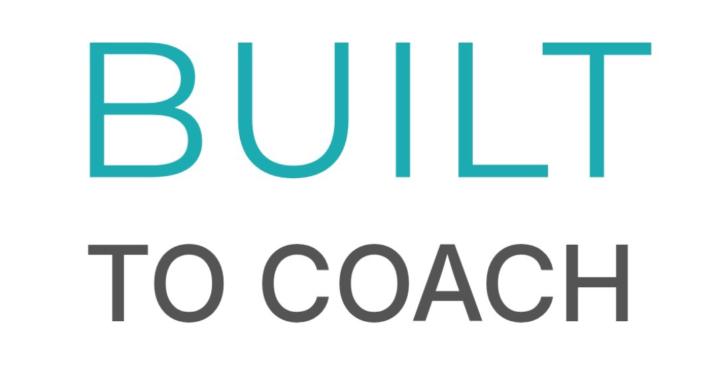 BUILT TO COACH