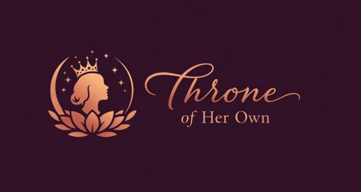 Throne Of Her Own