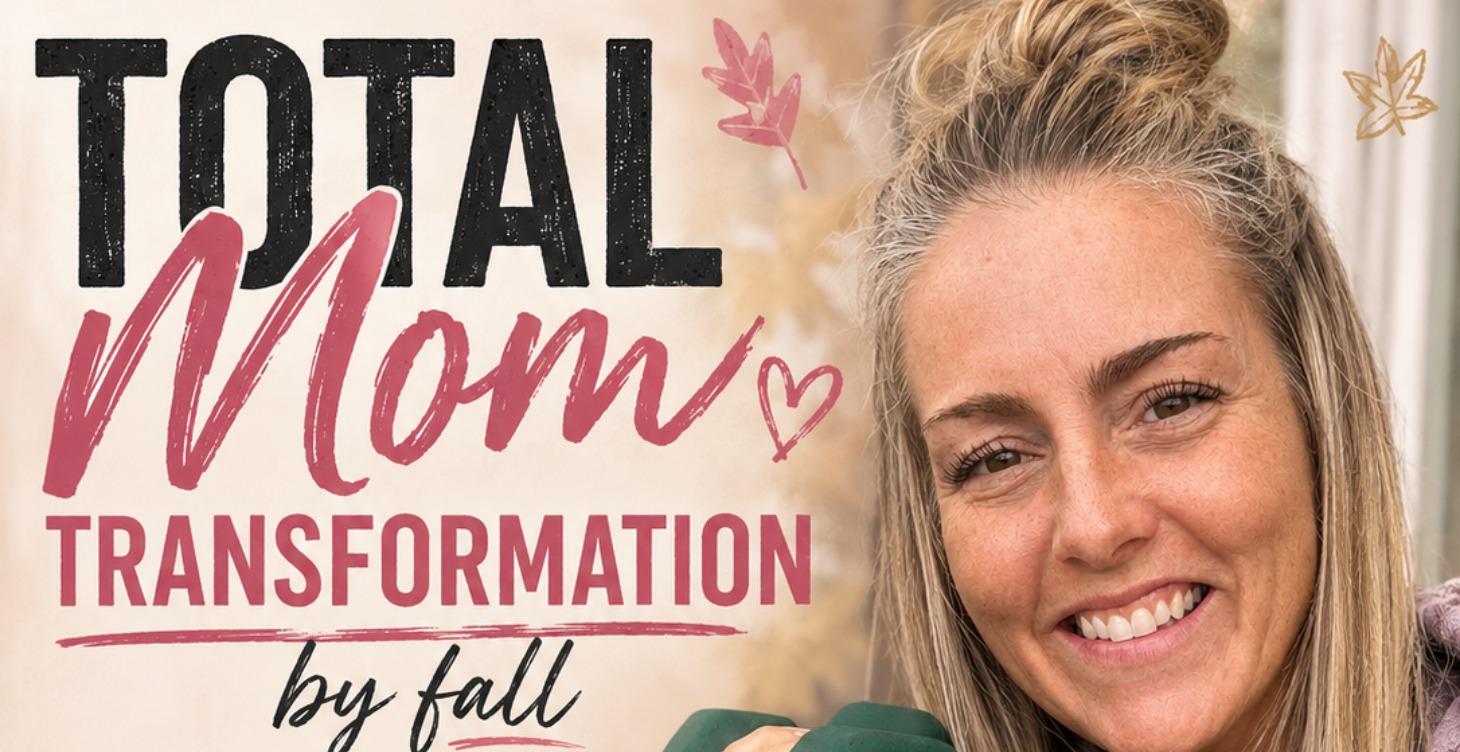 Total Mom Transformation