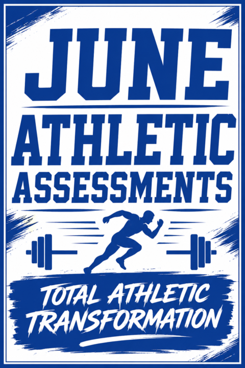 JUNE ATHLETIC ASSESSMENTS