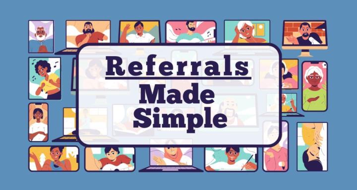Referrals Made Simple