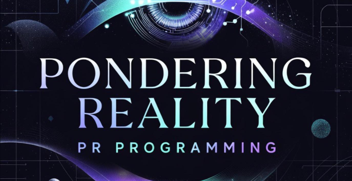 Pondering Reality