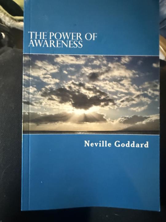 The Power of Awareness by Neville Goddard