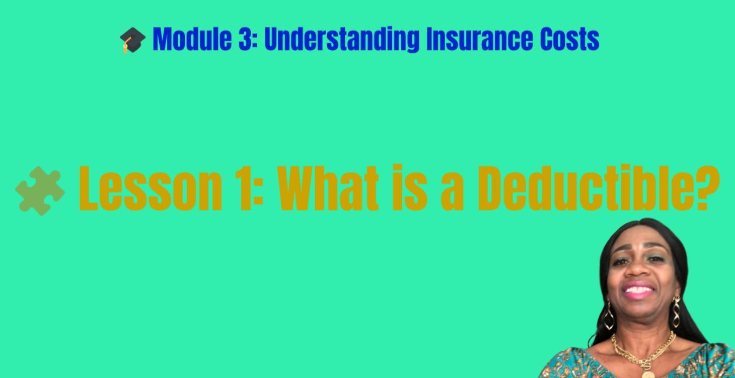 Module 3: Understanding Insurance Costs