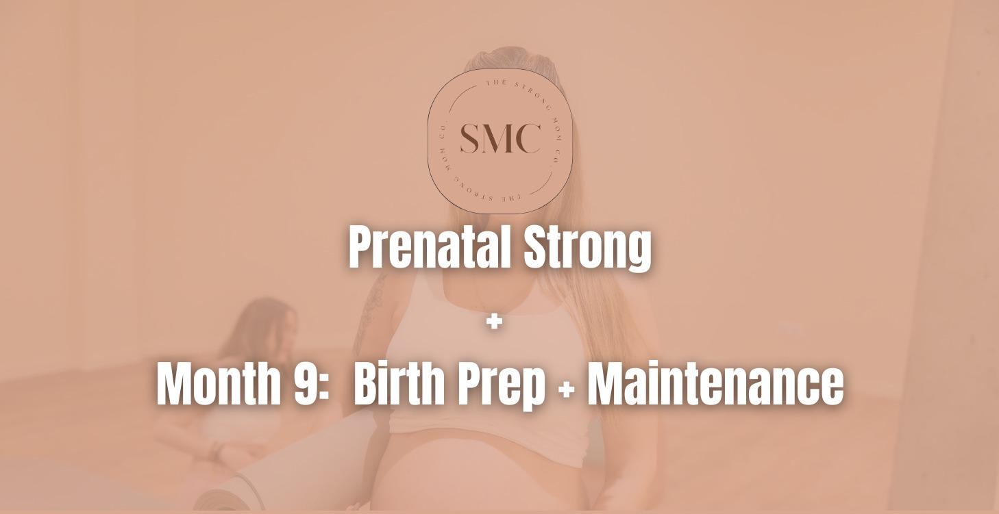 Prenatal Strong (Week 33-36)