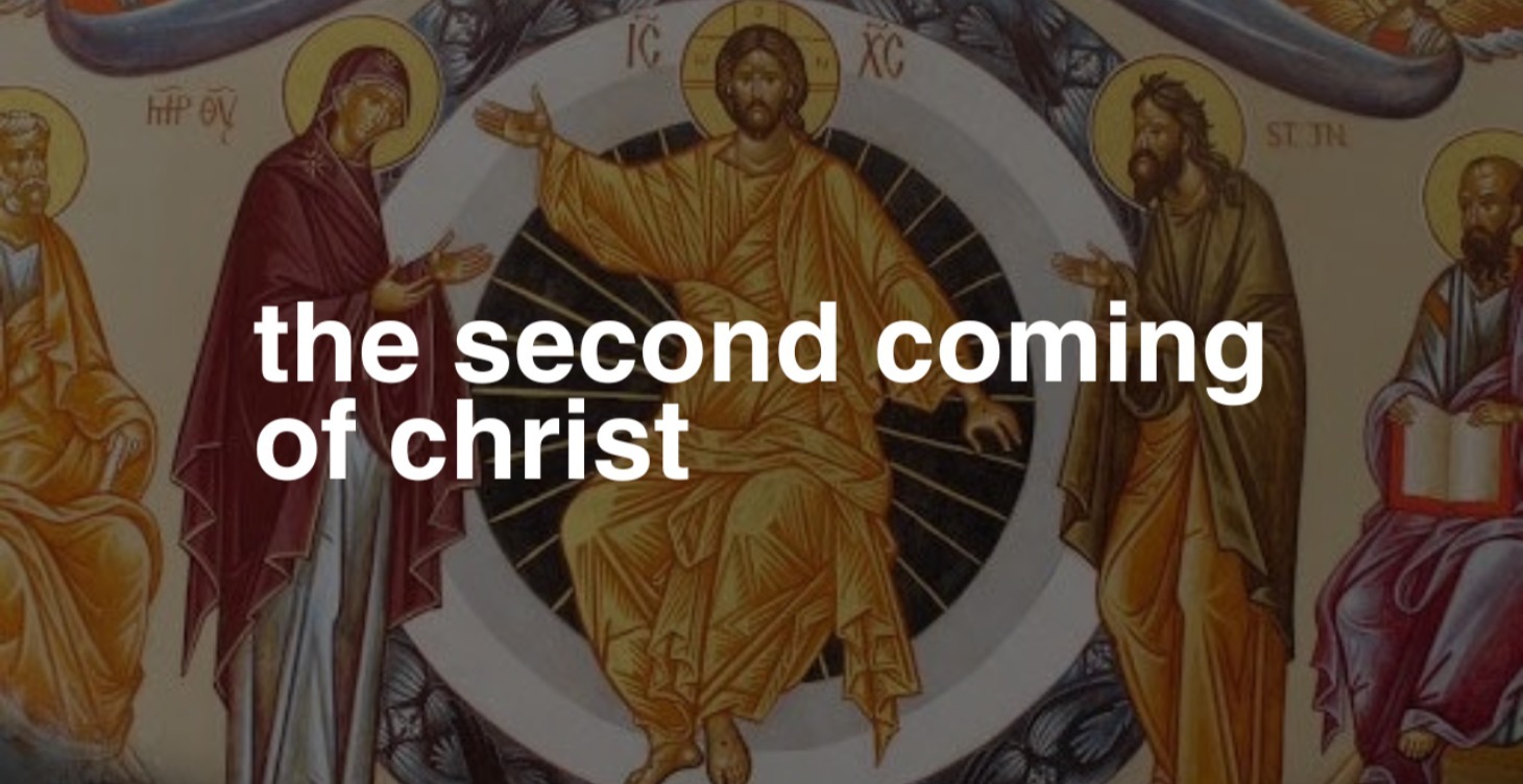 The Second Coming of Christ