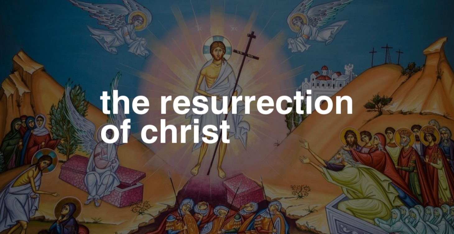 The Resurrection of Christ