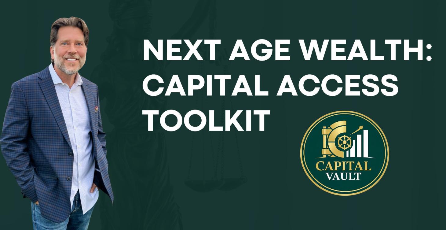Next Age Wealth: Capital Access Toolkit
