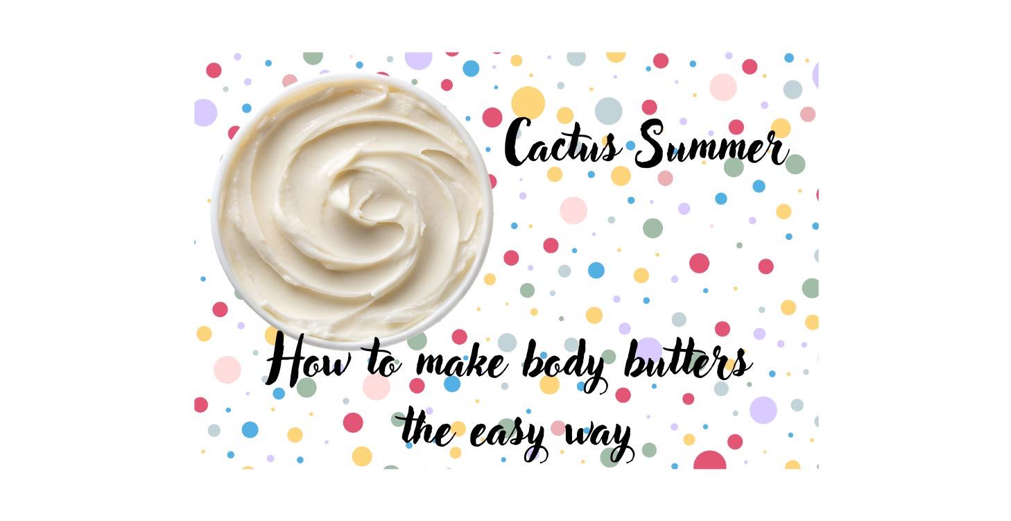 Making Body Butters the Easy Way