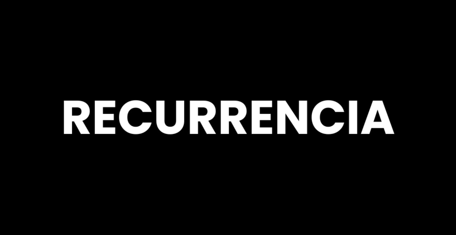 5. RECURRENCIA