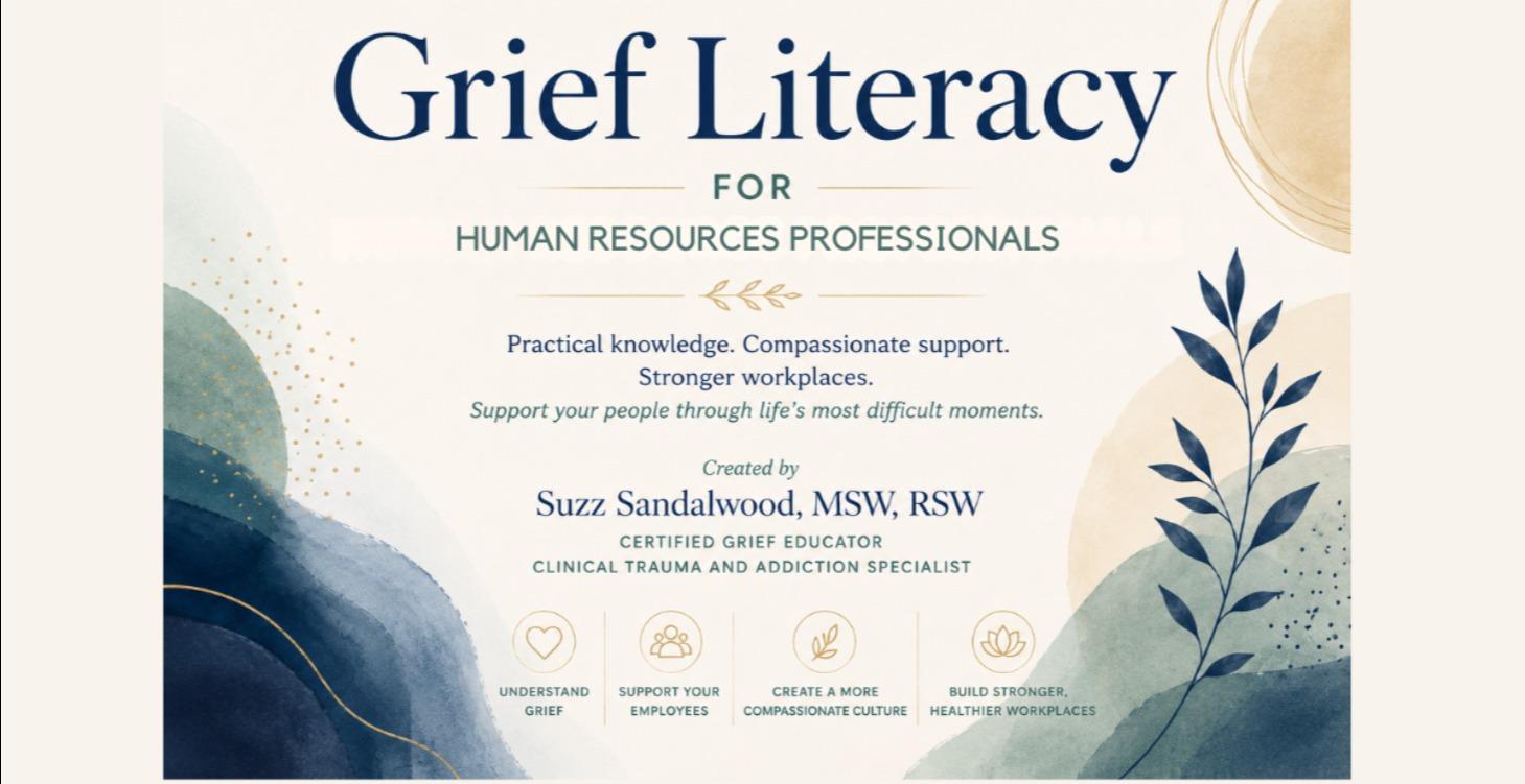 Grief Literacy for Human Resources Professionals