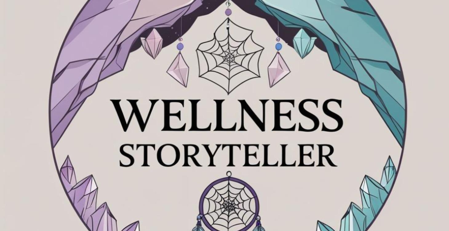 Wellness Storyteller