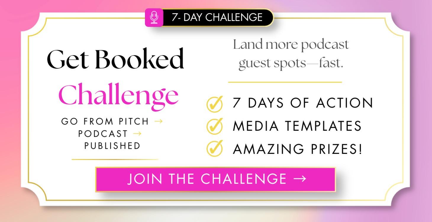 7 Day Get Booked Challenge