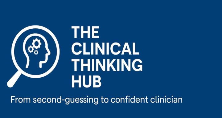 The Clinical Thinking Hub