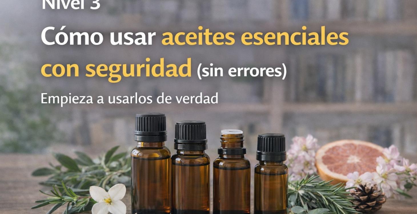 Cómo utilizar aceites esenciales con seguridad