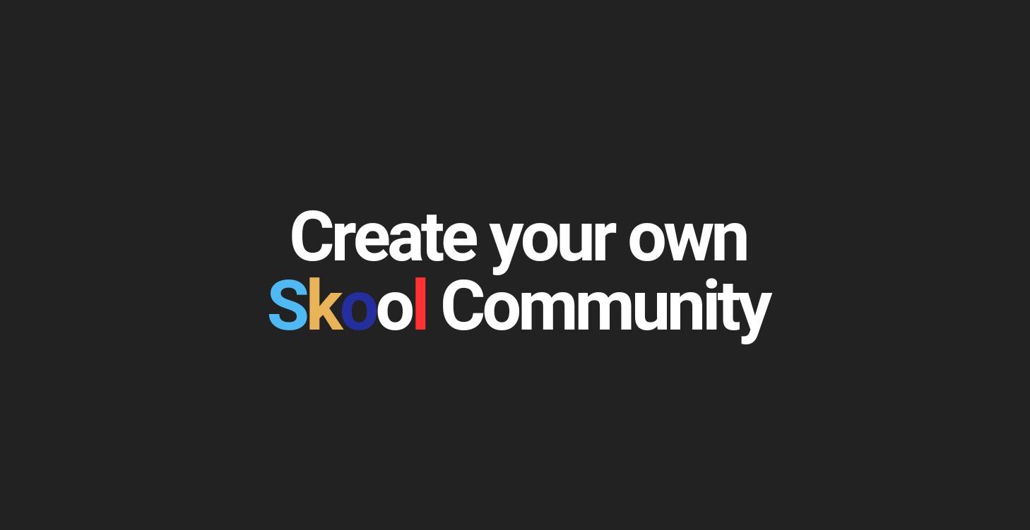 14 day free trial for your own Skool Group