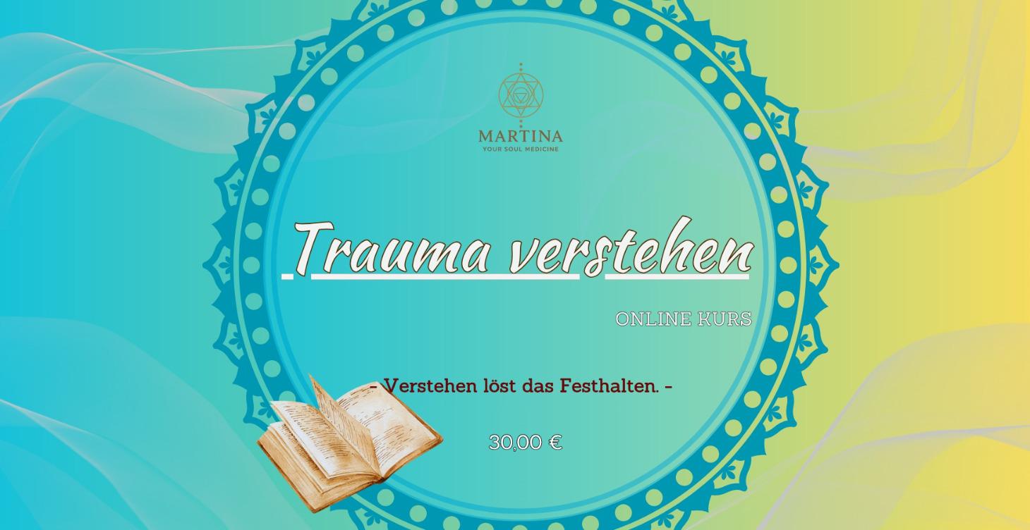 Trauma verstehen – Heilung beginnen