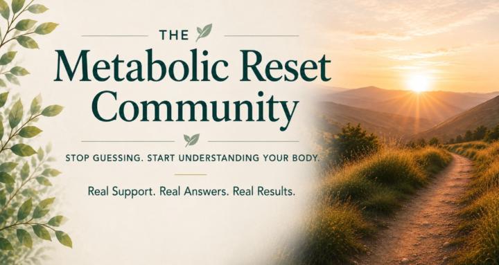 The Metabolic Reset Community