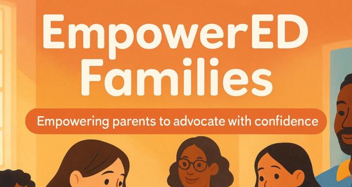 EmpowerED Families!