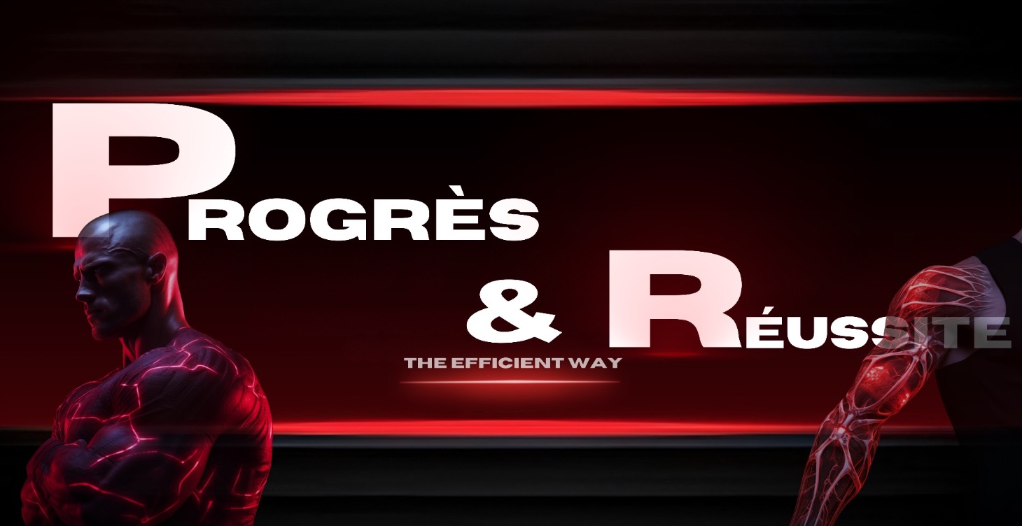 Progrès & Réussite