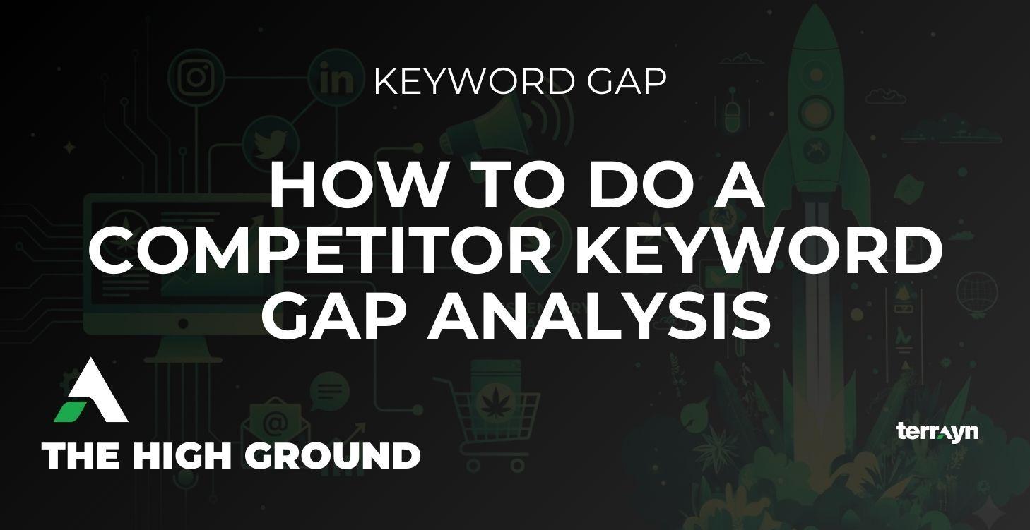 How to do a Competitor Keyword Gap Analysis