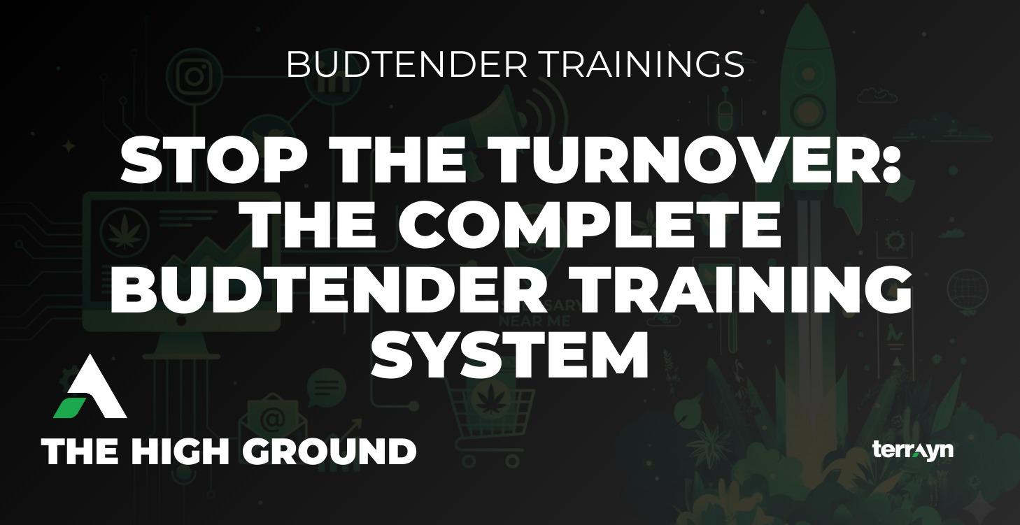 Stop the Turnover: Complete Budtender Trainings