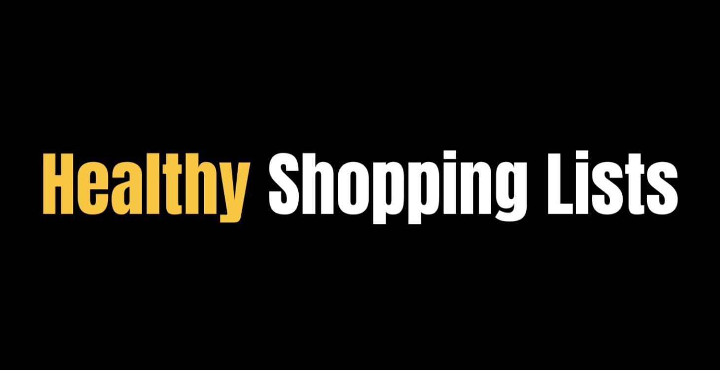 Healthy Shopping Lists