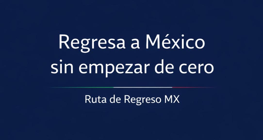 Regreso a México