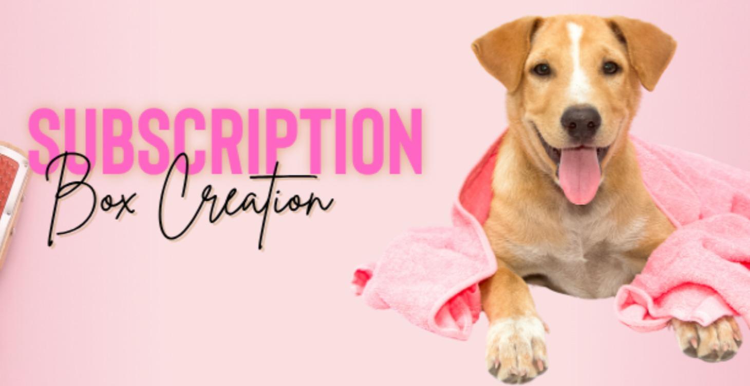 Subscription Box Creation