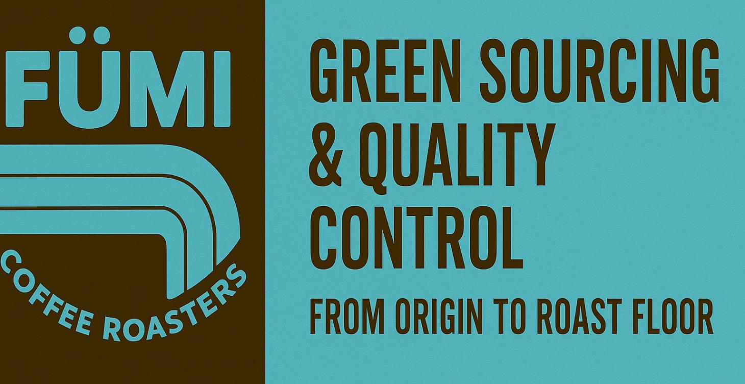 Green Sourcing & Quality Control