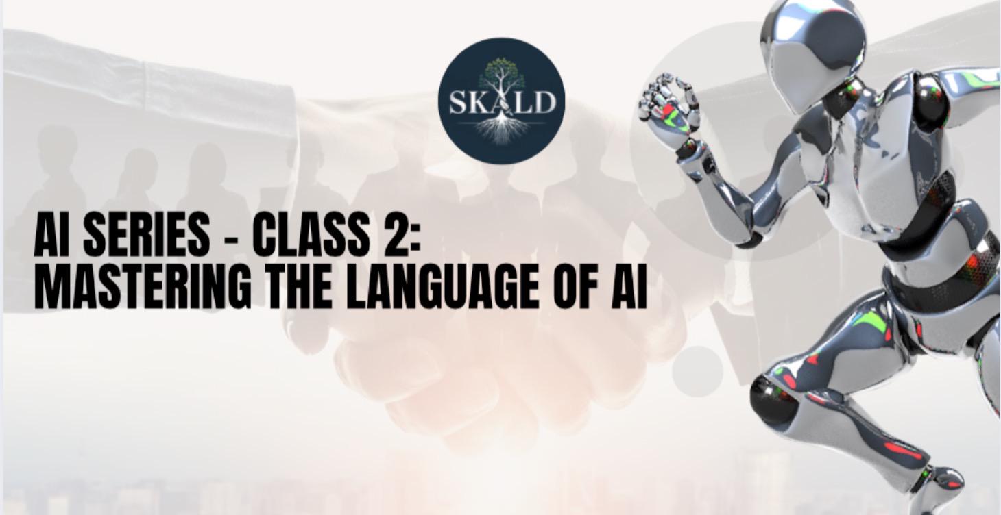 Mastering the Language of AI