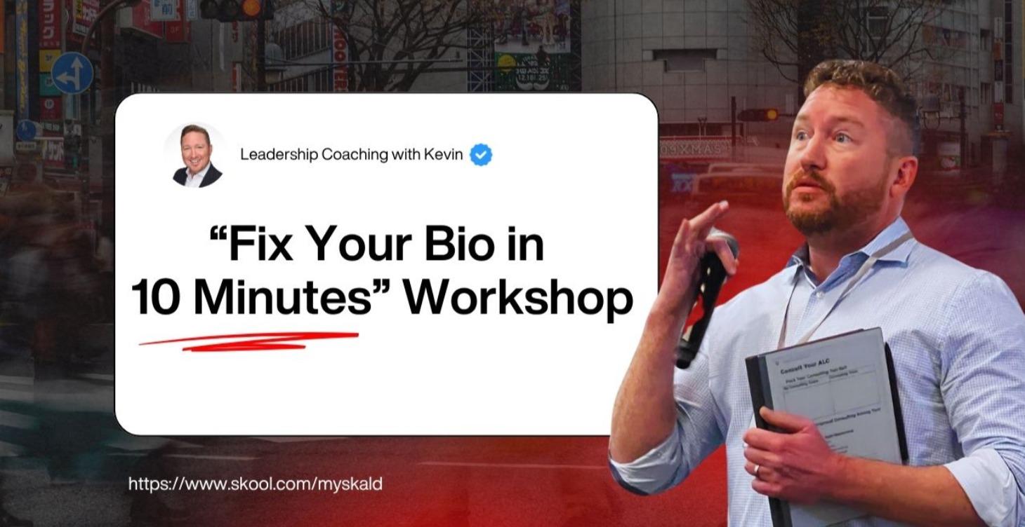 “Fix Your Bio in 10 Minutes” Workshop