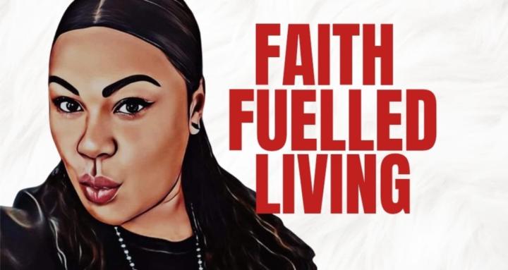 Faith Fuelled Living