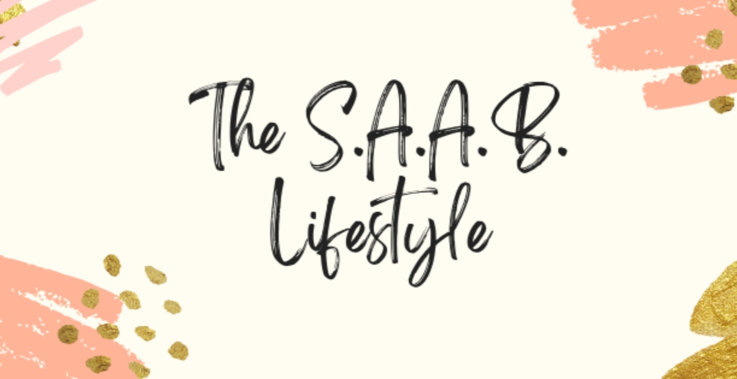 Introduction to the S.A.A.B. Lifestyle