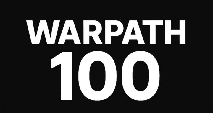 WARPATH 100