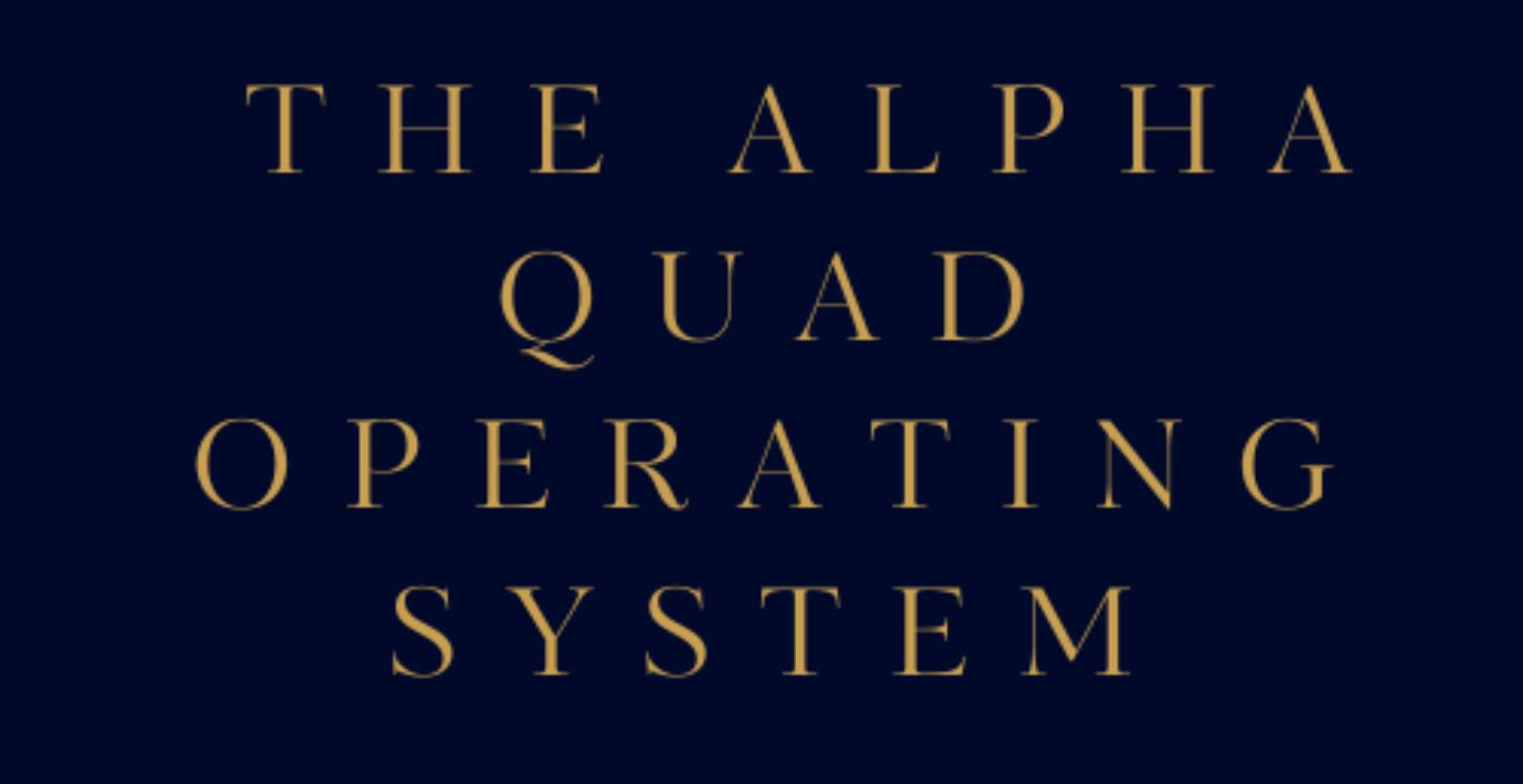 ⚔️ MODULE #3 | THE ALPHA QUAD OPERATING SYSTEM