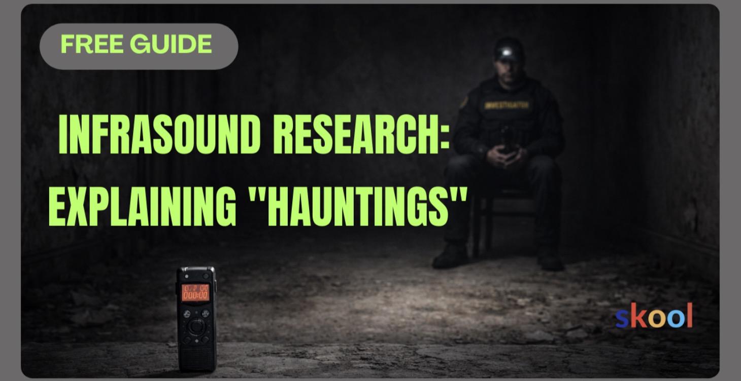 Infrasound Research: Explaining "Hauntings"