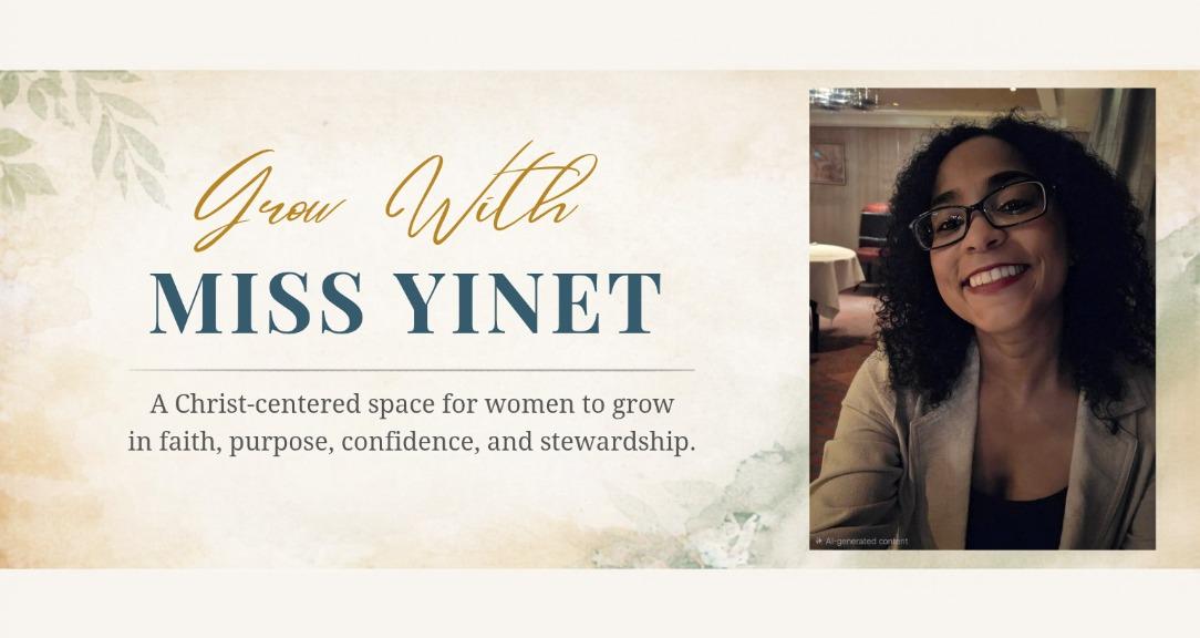 Grow With Miss Yinet