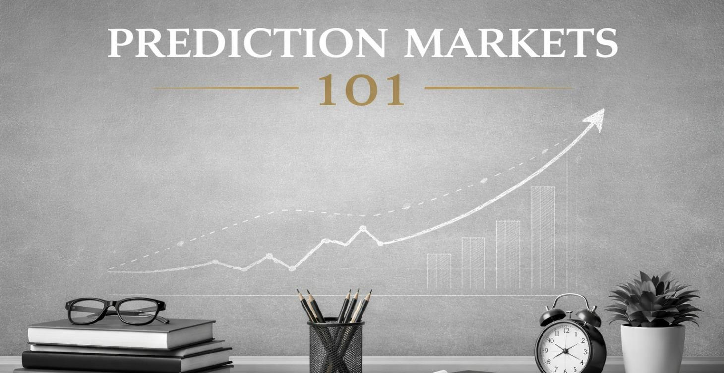 What Are Prediction Markets 101