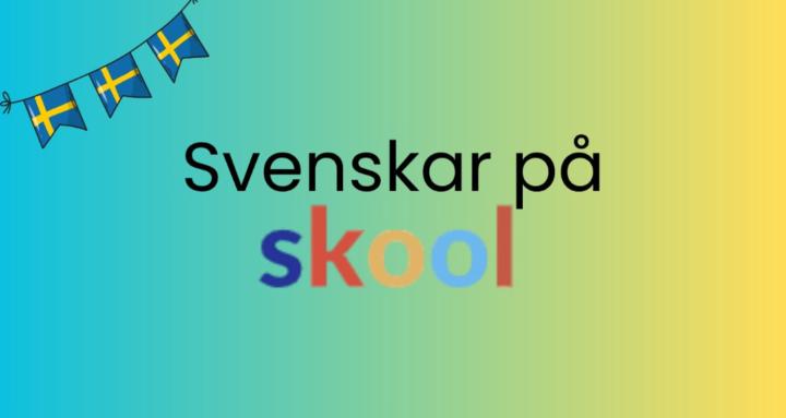Svenskar på Skool