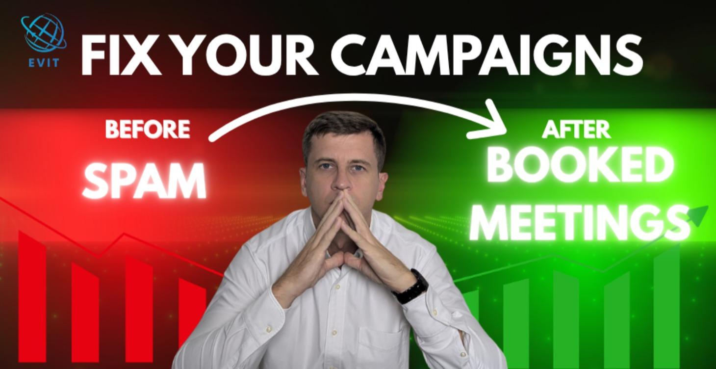 Fix Your Campaigns: From Spam to Booked Meetings