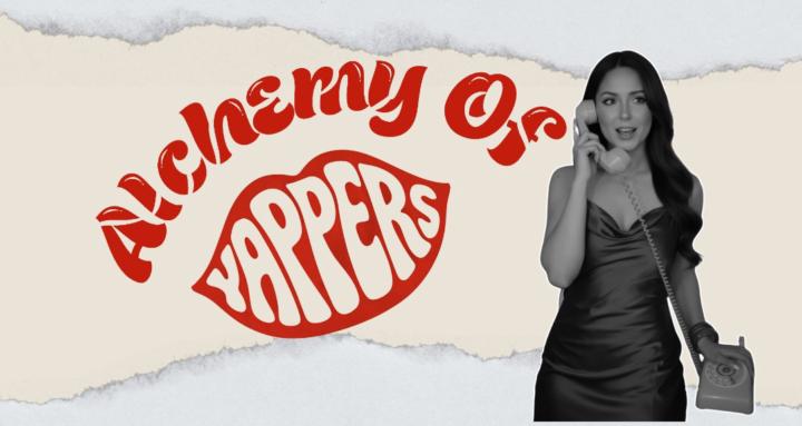 Alchemy of Yappers™