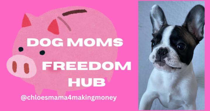 Dog Moms Freedom Hub
