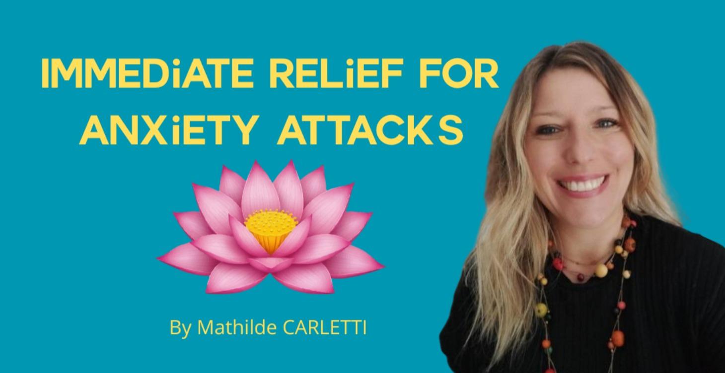 Immediate Relief for Anxiety Attacks