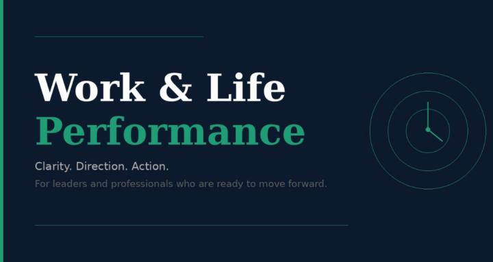Work & Life performance