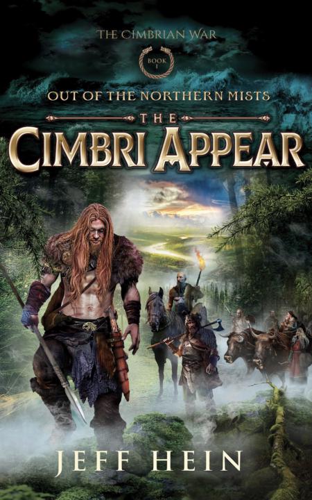 Book Review: Out of the Northern Mists the Cimbri Appear by Jeff Hein