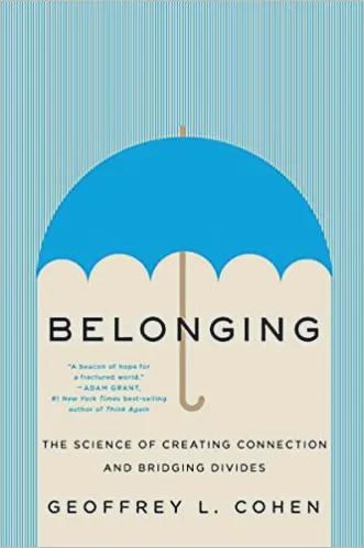 REVIEW - Belonging by Geoffrey L. Cohen